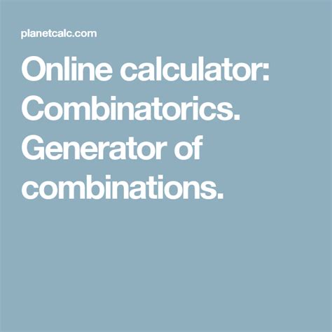 Online calculator: Combinations generator.